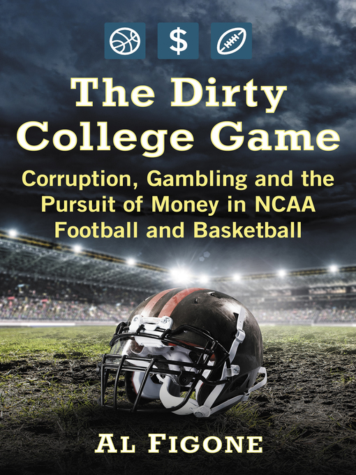 Title details for The Dirty College Game by Al Figone - Available